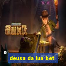 deusa da lua bet